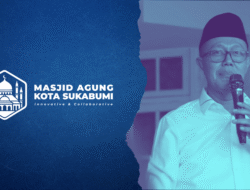 Pemkot Sukabumi Tetapkan Susunan Baru DKM Masjid Agung, Perkuat Peran Masjid sebagai Pusat Peradaban Umat
