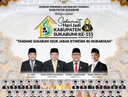 DPRD Ucapkan Selamat Hari Jadi ke-155 Kabupaten Sukabumi